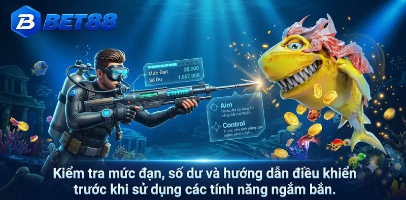 Kiểm tra mức đạn, số dư và hướng dẫn điều khiển trước khi chơi bắn cá Tiên Cảnh